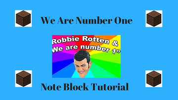 We Are Number One (Note Block Tutorial)