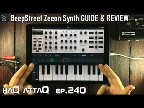 BeepStreet ZEEON Synth AUv3 for iPad │ Review, Guide & Tutorial - haQ attaQ 240