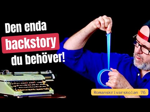 Romanskrivarskolan : Den enda backstory du behöver