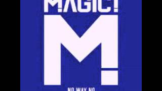 MAGIC! - No Way No (Audio)