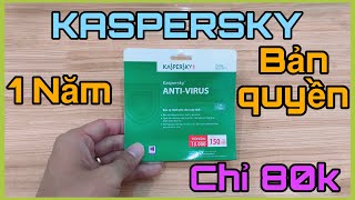 KASPERSKY  BẢN QUYỀN CHỈ 80K 1 năm quá rẻ!