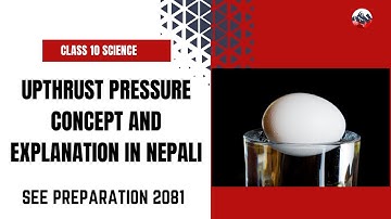 Upthrust and Its Factors | Class 10 Physics Tutorial | SEE Nepali Science | Everest Online Academy