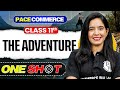 The Adventure Class 11 English One Shot | Hornbill | Full Chapter Explanation