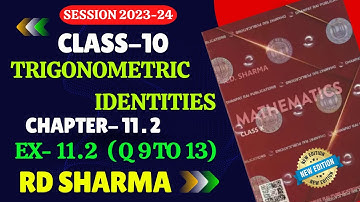 RD Sharma Class 10 Solutions Chapter 11 Trigonometric Identities Exercise 11.2 | NEW RD SHARMA |