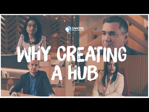 DANONE IT & DATA HUB -  Why creating a hub?