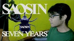 SAOSIN - SEVEN YEARS (COVER) THoC  - Durasi: 3:30. 