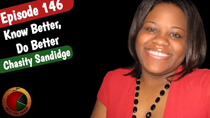 Buy The Hood (Ep 146): Know Better, Do Better with...