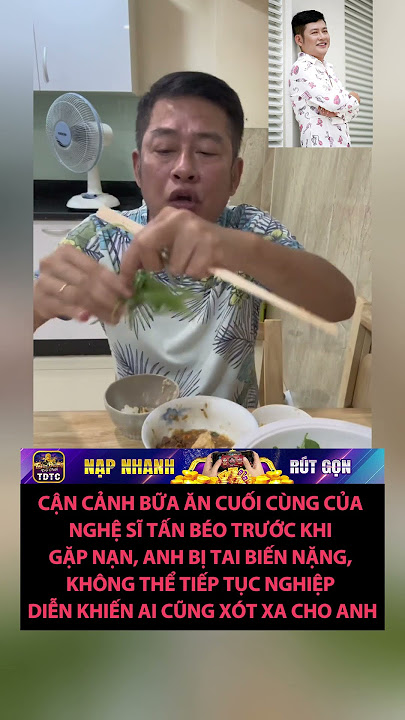 Hóng Hớt Showbiz|  XÓT XA CHO DANH HÀI TẤN BEO #tintuc #showbiz #tanbeo