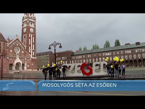 Szegedi Hírek Mosolygós séta az esőben 2017.05.05