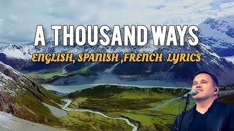 A Thousand Ways (English, French, Spanish lyrics) | Matt Redman, Joel L Barnes, and CalledOut Music 