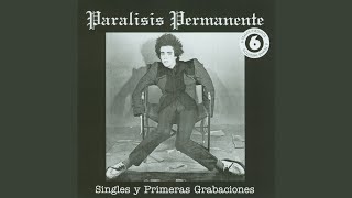 Video thumbnail of "Parálisis Permanente - Miedo"