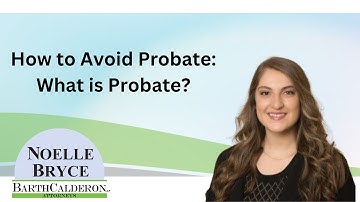 How to Avoid Probate: What is Probate?