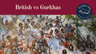 When The British Fought The Gurkhas | Anglo Nepalese War 181416