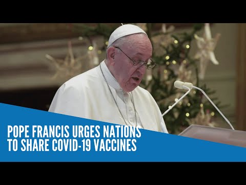 Pope urges nations to share COVID-19 vaccines