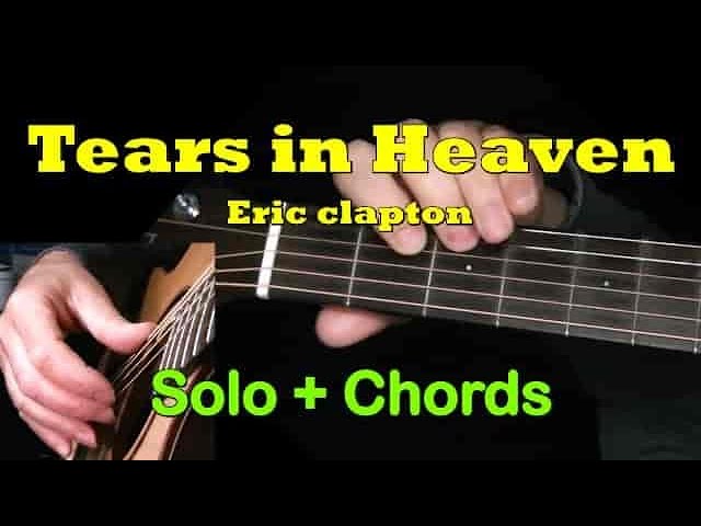 Song lyrics with guitar chords for Tears In Heaven - Eric Clapton  Guitar  acoustic songs, Guitar chords and lyrics, Easy guitar songs