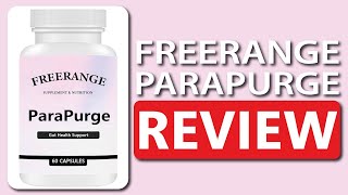 Free Range ParaPurge Review. Is It Worth It In 2025?