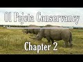 Chapter 2 : Ol Pejeta Conservancy,  Kenya 🇰🇪