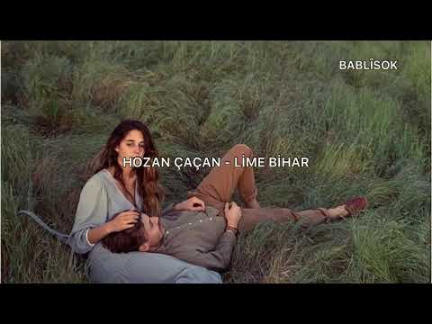Hozan Çaçan - Lime Bihar (Türkçe Çeviri)