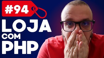 Loja Virtual com PHP#94 - Checkout parte 1