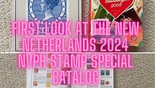 First look at the new Netherlands 2024 NVPH stamp special catalog by Philately, Nature and Tech 270 views 7 months ago 5 minutes, 12 seconds