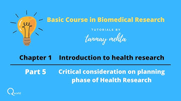 Basic course in Biomedical Research (BCBR): Chapter 1: Introduction to Health Research: Part 5