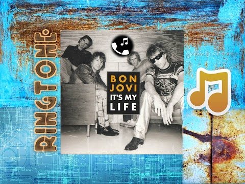 Bon Jovi - It's My Life Ringtone