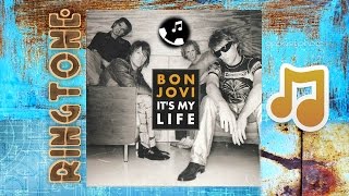 Bon Jovi - It's My Life Ringtone