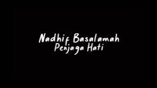 Nadhif Basalamah - Penjaga hati 1 Jam