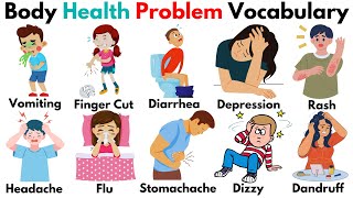 Body Health Problems | Illness Body Pain Vocabulary | Vocabulary in English | Health Issues