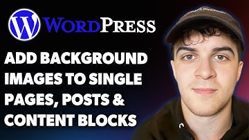 How to Add Wordpress Background Images to Single Pages, Posts & Content Blocks (Full 2025 Guide)