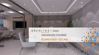 Advanced Course – Suspended ceiling – ARCHLine.XP 2022