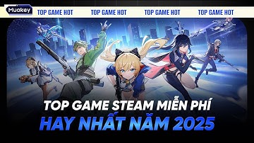 Top Game Steam Miễn Phí Chơi Co-op, Hợp Tác, Multiplayer Hay Nhất Đầu Năm 2025