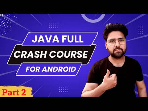 ✔🔥 Master OOPS in JAVA for Android Development | Java Full Course for App Development | 2023 | Hindi