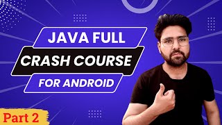 ✔🔥 Master OOPS in JAVA for Android Development | Java Full Course for App Development | 2023 | Hindi