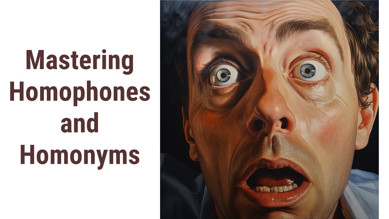 Mastering Homophones and Homonyms Speak English Like a Pro! YouTube