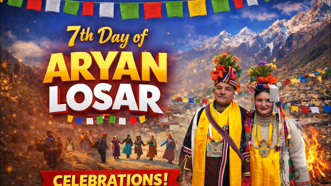 7th DAY OF ARYAN LOSAR 🎉 