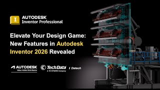 Elevate Your Design Game New Features in Autodesk Inventor 2026 Revealed