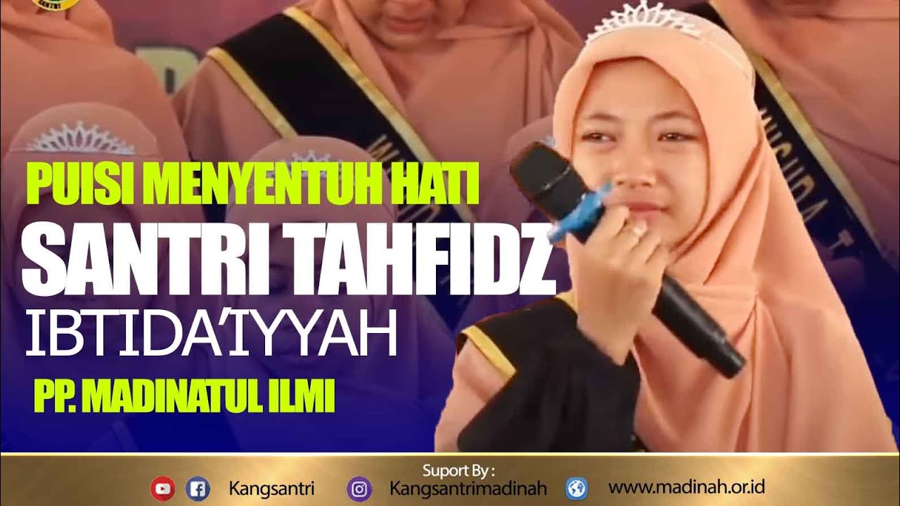 sangat menyentuh hati puisi santri tahfidz ibtidaiyah pondok pesantren MADINATUL ILMI tahun 2023