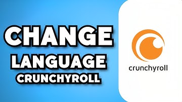 How To Change Language on CrunchyRoll (2023 Guide)