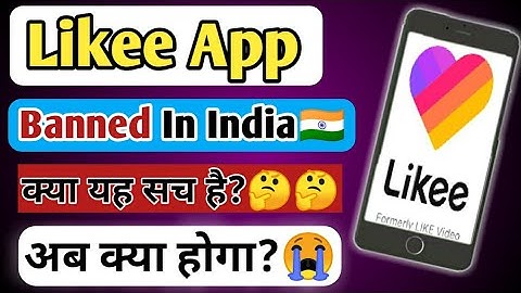 Likee App Banned🚫In India// Kaise Hua Likee App Banned India Me