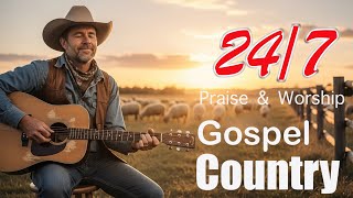 Country Gospel Spirit 24/7 | Peaceful Country Gospel Songs 🌾🎶