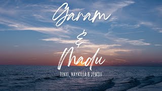 Garam \u0026 Madu – [Tenxi, Naykilla \u0026 Jemsii] Pop Punk Version Cover Lyrics by [Tune Space Up]