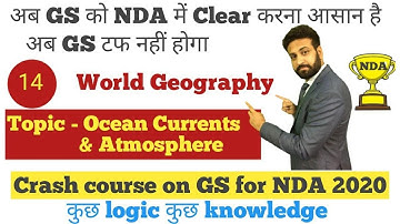 World Geography (Part 14)/ Ocean Currents & Atmosphere) for NDA/CDS/AFCAT/RRB/Airforce/NAVY/CAPF