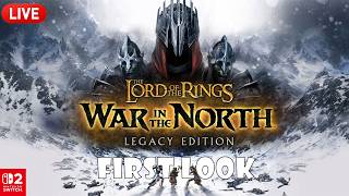 First Look: Lord of the Rings War in the North Remaster on Switch 2!