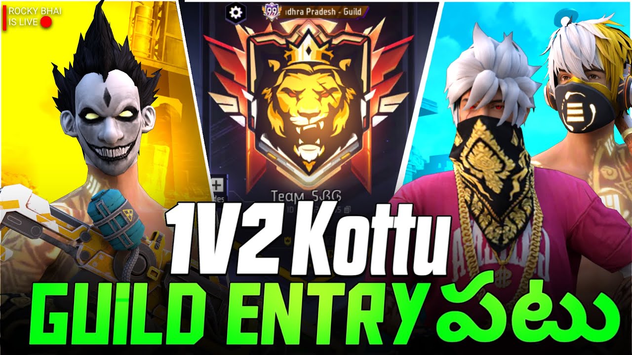 1 vs 2 Kottu Team_SBG GUILD Entry Pattu Telugu Free Fire Live - YouTube