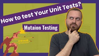 How to test your Unit tests? (mutation testing in C# using Styker) Wealth