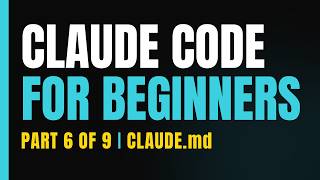 Learn Claude Code Step by Step: CLAUDE.md Explained (Part 6 of 9)