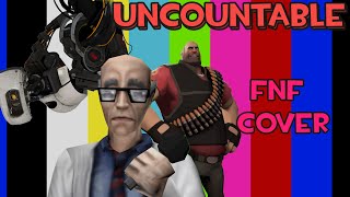 Uncountable | Unbeatable Valve Mix (FNF Cover)