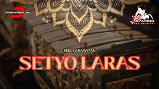LIVE SENI KARAWITAN || SETYO LARAS || JW AUDIO PRODUCTION