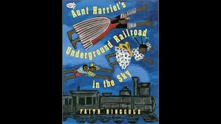 Aunt Harriets Underground Railroad In The Sky